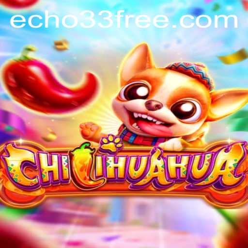 Unleashing the Fun in CHILIHUAHUA: An Electrifying Gaming Experience