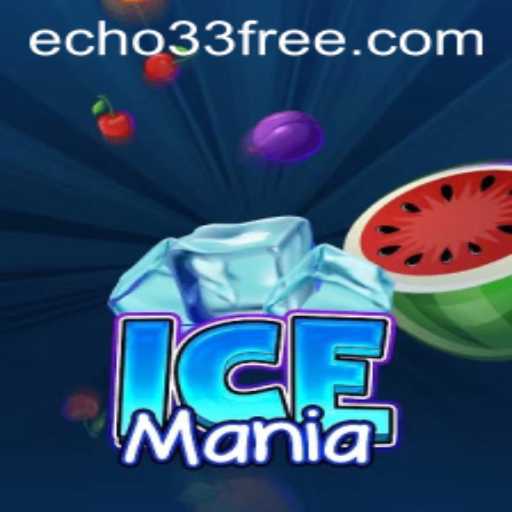 The Exciting World of IceMania and Echo 33