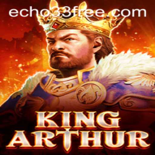 KingArthur Game: Exploring Echo 33 and Its Impact on the Gaming World