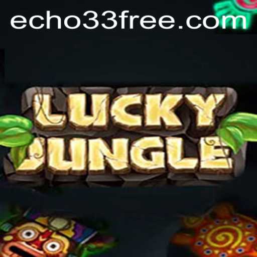 Explore the Thrilling World of LuckyJungle: A New Gaming Sensation with 'Echo 33'