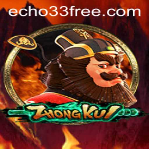 ZhongKui and Echo 33: A Legendary Fusion in Gaming